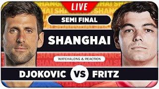 DJOKOVIC vs FRITZ • ATP Shanghai 2024 SF • LIVE Tennis Watchalong Stream [upl. by Yks]