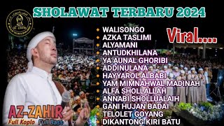 SHOLAWAT TERBARU 2024‼️AZZAHIR FULL ALBUM FULL KOPLO FULL BASS MAKK GLEERRR [upl. by Annadiane381]