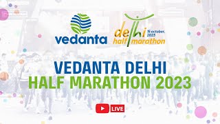 VEDANTA DELHI HALF MARATHON 2023  RACE DAY  LIVE [upl. by Frodina]