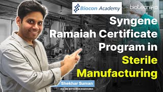 Syngene Ramaiah Certificate Program in Sterile Manufacturing for Graduate Students  Biocon Academy [upl. by Enilesor187]