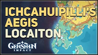 Ichcahuipillis Aegis Location Genshin Impact [upl. by Gracia]