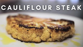 How To cook a Cauliflower Steak  EASY veggie recipe [upl. by Haniraz925]