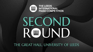 Leeds International Piano Competition 2024  Second Round  13 September 7PM [upl. by Torto]