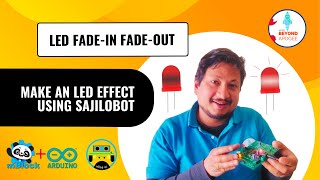 How to make an LED FadeIn and FadeOut using SajiloBot Project 17 [upl. by Heida]