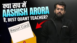 Is Aashish Arora really the best Quant teacher My Report Card 📜 [upl. by Aisset]