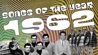 Our Favorite Songs of 1962  Songs of the Year [upl. by Ahsenac]