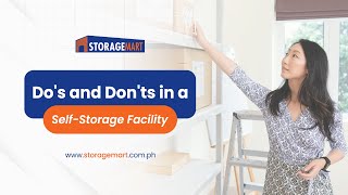 Dos and Donts in a Self Storage Facility  StorageMart PH [upl. by Hsirt]