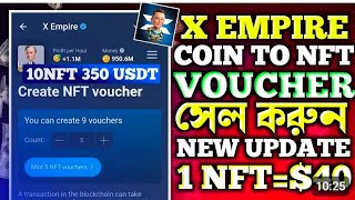 EMPIRE NFT Voucher Sell  X Empire NFT Voucher Create  X Empire NFT Price [upl. by Sukramaj88]