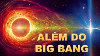 ALÉM DO BIG BANG [upl. by Onailimixam]