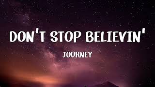 Journey  Dont Stop Believin Lyrics [upl. by Llekram]