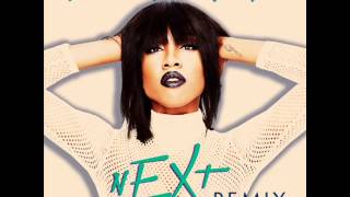 Sevyn Streeter ft Kid Ink  Next Remix [upl. by Strader]