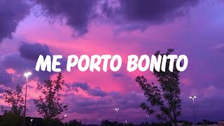 Bad Bunny  Me Porto Bonito Letra  Lyrics ft Chencho Corleone [upl. by Enoved]