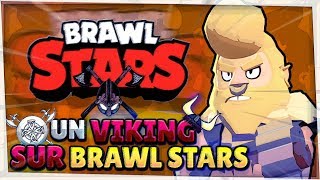 JE JOUE UN VIKING SUR BRAWL STARS  CA TOURNE UN PEU MAL [upl. by Asilla455]