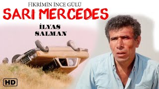 Sarı Mercedes Türk Filmi  İlyas Salman  FULL HD İZLE [upl. by Tierell]