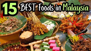 15 Iconic Foods in Malaysia  The Ultimate Foodie’s Guide  Last one BEST [upl. by Omissam]