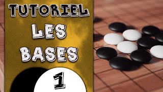 Tutoriel Les bases  1e partie  Jeu de Go [upl. by Mccurdy472]