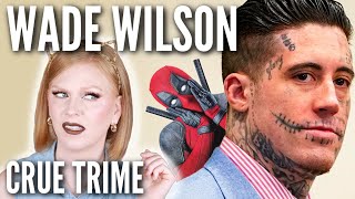 WADE WILSON  CRUE TRIME  BETTER OFF RED [upl. by Evvy]