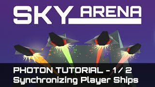 Synchronizing Player Ships  Part 1 Lesson 2 Photon Unity Tutorial [upl. by Ravel]