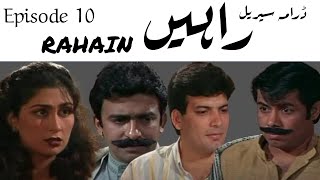 RAHAIN راہیںEPISODE 10  PTV DRAMA SERIAL بچپن کی یادیں [upl. by Aisyle]