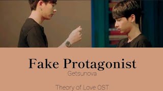 Getsunova  quotFake Protagonistquot 《Ost Theory of Love》Easy LyricsLetra fácilpronunciación [upl. by Nnanaej]