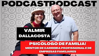 Podcast 39  Entrevista com Valmir Dallacosta O médico da Familia [upl. by Baiss648]