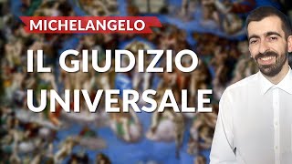 IL GIUDIZIO UNIVERSALE di Michelangelo nella Cappella Sistina [upl. by Alleul815]