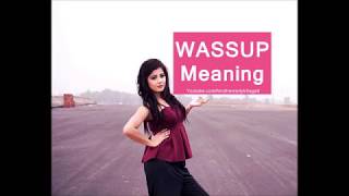 Wassup ka matlab Meaning in Hindi वासअप [upl. by Juni]