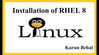 Installation of RHEL 8 by Karun Behal [upl. by Roscoe]