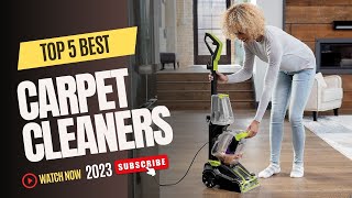 Top 5 Best Carpet Cleaners For 2023  Carpet Cleaners Under 200 [upl. by Romy407]