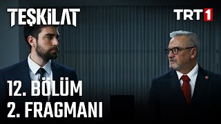 Teşkilat 12 Bölüm 2 Fragmanı [upl. by Plossl]