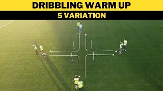 Dribbling Warm Up l FootballSoccer Training  5 Variation  U13 [upl. by Ardnassela]