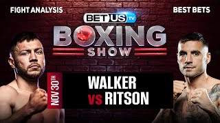 Conah Walker vs Lewis Ritson  Boxing Expert Predictions Boxing Picks amp Best Bets [upl. by Odnanreh871]