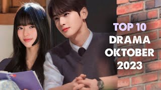 REKOMENDASI  10 Drama Korea Terbaru Oktober 2023 [upl. by Ahsiema382]