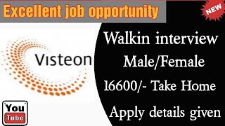 Visteon ELECTRONICSwalkin interview direct RequirementApply details given [upl. by Ahsiel]