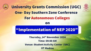 UGC Southern Zone Conference for Autonomous Colleges on Implementation of NEP 2020 [upl. by Publea]