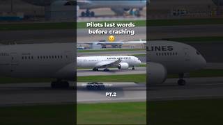 Pilots last words before crashing😔 Pt2 planes aviation flight avgeeks airlines pilot shorts [upl. by Dimitri646]