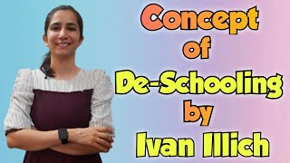 Concept of Deschooling by Ivan Illich InculcateLearning BEdMEd UGC NET Education Paper2 [upl. by Mendelsohn]