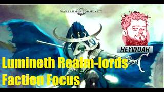 Lumineth Realmlords Faction Focus Heywoah Reacts [upl. by Soinski]