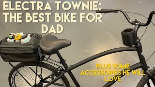 Electra Townie The Best Bike for Fathers Day and Some Accessories He Will Love [upl. by Otsedom]