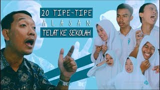 20 TIPETIPE ALASAN TELAT KE SEKOLAH [upl. by Gawlas220]