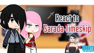 Boruto Parents react to Sarada Timeskip [upl. by Henriha]