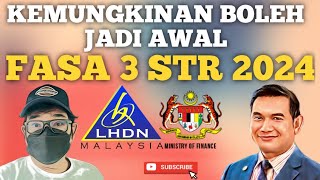 ADA KEMUNGKINANNYA BAYARAN FASA 3 STR BOLEH JADI AWAL [upl. by Slrahc]