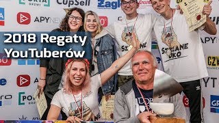 Regaty Youtuberów 2018  OFICJALNA RELACJA [upl. by Coretta]