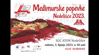 Međimurske popevke 2023 Nedelišće LIVE [upl. by Christopher]