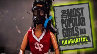 The Most Popular Girls in QUARANTINE  MPGiQ  Episode 1 [upl. by Yelmene]