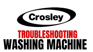 Crosley Washer Troubleshooting amp Diagnostic Mode Demystified [upl. by Tran]