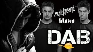 MANU  DAB Feat Merk amp Kremont [upl. by Ardnaskela]