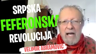 Velimir Abramović SRPSKA FEFERONSKA REVOLUCIJA [upl. by Neneek]