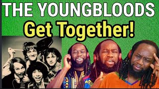 THE YOUNGBLOODS  Get Together REACTION  First time hearing [upl. by Cornie]