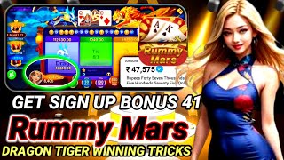 Rummy Mars withdrawal proof  Dragon Tiger Winning Tricks Rummy Mars  Rummy Mars sign up bonus 41 [upl. by Norene]